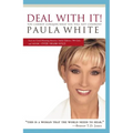 La Deal with It!: You Cannot Conquer What You Will Not Confront - Paperback