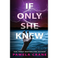 If Only She Knew - Paperback