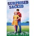 Surprised and Sacked: A Surprise Baby Football Romance - Paperback
