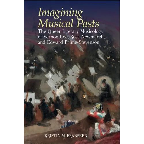 Imagining Musical Pasts - Hardcover