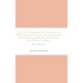 The 1979 Washington DC Hurrican is a Wild Climate Occurrence Producing with it Freezing Conditions Roaring Breeze and Reduced Clarity.: Severe Snowsto - Hardcover