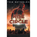 Rise of The Circle - Paperback