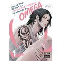 How to Deal When Your Intimidating Neighbor Is Actually an Omega 1 - Paperback