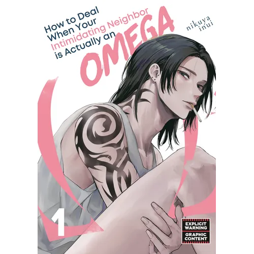 How to Deal When Your Intimidating Neighbor Is Actually an Omega 1 - Paperback