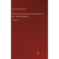Narrative of the Captivity and Restoration of Mrs. Mary Rowlandson: in large print - Hardcover