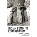 Indian Feminist Ecocriticism - Hardcover