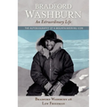 Bradford Washburn, an Extraordinary Life: The Autobiography of a Mountaineering Icon - Paperback