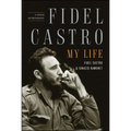 Fidel Castro: My Life: A Spoken Autobiography - Paperback