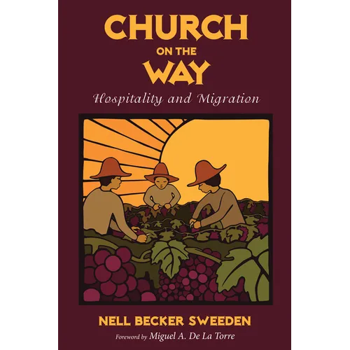 Church on the Way: Hospitality and Migration - Paperback