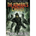 The Admiral's Choice - Paperback