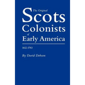 Original Scots Colonists of Early America, 1612-1783 - Paperback