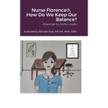 Nurse Florence(R), How Do We Keep Our Balance? - Hardcover
