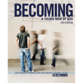 The Becoming a Young Man of God: An 8-Week Curriculum for Middle School Guys - Paperback