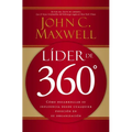 Líder de 360°: Cómo Desarrollar Su Influencia Desde Cualquier Posición En Su Organización - Paperback