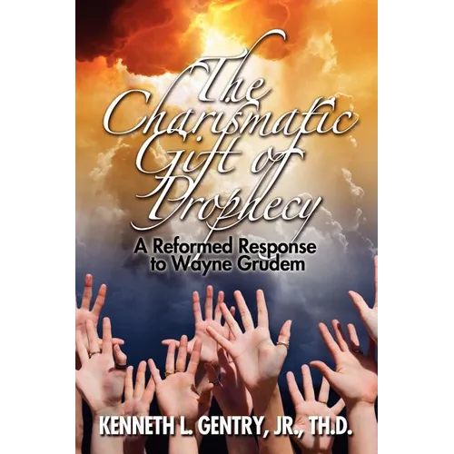 The Charismatic Gift of Prophecy - Paperback