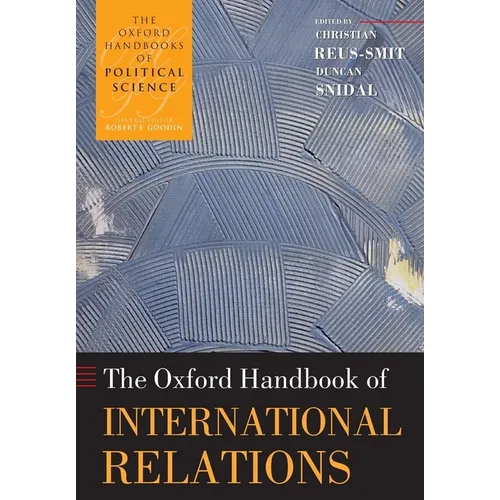 Oxford Handbook of International Relations - Paperback