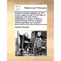 Poems on Divers Subjects, Viz. on the Four Ages of Man. on the Day of Judgment. the 24th Psalm Paraphras'd. a Prayer. a Letter to Some Christian Frien - Paperback