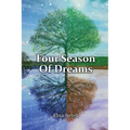 Four Seasons of Dreams - Paperback