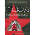 Macy's: The Store, The Star, The Story - Paperback