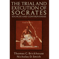 The Trial and Execution of Socrates: Sources and Controversies - Paperback
