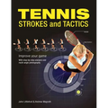 Tennis Strokes and Tactics: Improve Your Game - Paperback