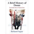 A Brief History of Doom: Two Hundred Years of Financial Crises - Hardcover