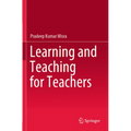 Learning and Teaching for Teachers - Paperback