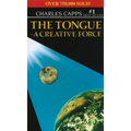The Tongue, a Creative Force - Paperback