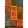 Free All Along: The Robert Penn Warren Civil Rights Interviews - Hardcover