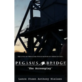 Pegasus Bridge - The Screenplay - Paperback