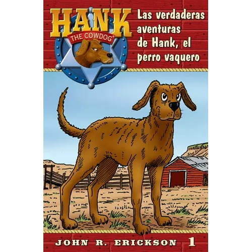 Las Verdaderas Aventuras de Hank, El Perro Vaquero - Paperback