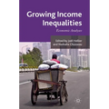 Growing Income Inequalities: Economic Analyses - Paperback