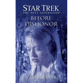 Star Trek: The Next Generation: Before Dishonor - Paperback