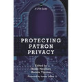 Protecting Patron Privacy: A Lita Guide - Paperback