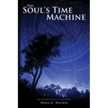 The Soul's Time Machine: An Astrological Journey - Paperback