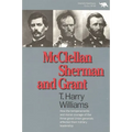 McClellan, Sherman, and Grant - Paperback