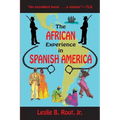 The African Experience in Spanish America - Paperback