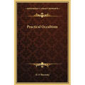 Practical Occultism - Hardcover