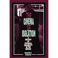 The Cinema of Isolation: A History of Physical Disability in the Movies - Paperback