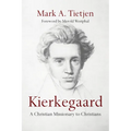 Kierkegaard: A Christian Missionary to Christians - Paperback