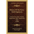 History Of The Forty-Sixth Regiment,: Indiana Volunteer Infantry, September, 1861-September, 1865 (1888) - Hardcover