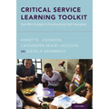 Critical Service Learning Toolkit: Social Work Strategies for Promoting Healthy Youth Development - Paperback
