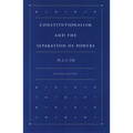 Constitutionalism and the Separation of Powers - Paperback