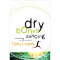 Dry Bones Dancing: Resurrecting Your Spiritual Passion - Paperback