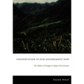 Conservation Is Our Government Now: The Politics of Ecology in Papua New Guinea - Paperback