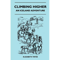 Climbing Higher - An Iceland Adventure - Paperback