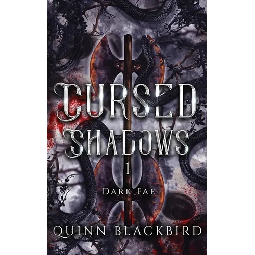 Cursed Shadows 1 (The Dark Fae): Dark Romance Enemies to Lovers Fantasy - Paperback