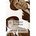 A Silent Witness - Paperback