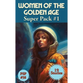 Women of the Golden age Super Pack#1: A Positronic Book - Hardcover