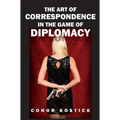 The Art of Correspondence in the Game of Diplomacy - Hardcover